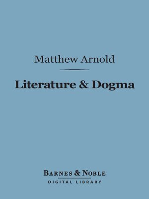 cover image of Literature & Dogma (Barnes & Noble Digital Library)